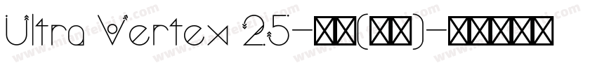 Ultra Vertex 25-普通(西方)字体转换